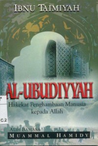 Image of AL-UBUDIYYAH Hakekat Penghambaan Manusia Kepada Allah