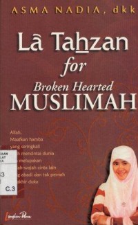 Image of La Tahzan For Broken Hearted Muslimah