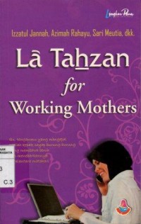 Image of La Tahzan For Working Mothers