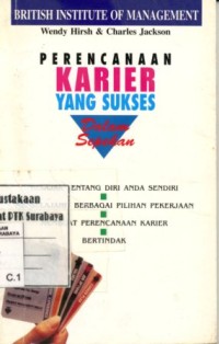 Image of Perencanaan karier yang sukses:dalam sepekan/Wendy Hirsh dan Charles Jackson; penerjemah: Sugeng Panut
