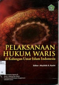 Image of Pelaksanaan Hukum Waris di Kalangan Umat Islam Indonesia