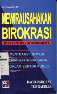 Image of Mewirausahakan Birokrasi / David Osborn dan Ted Gaebler