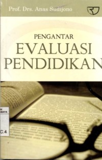 Image of Pengantar Evaluasi Pendidikan/Anas Sudijono