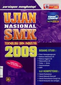 Image of Persiapan Menghadapi Ujian Nasional SMK : Teknologi dan Industri 2009/Tim Studi Guru