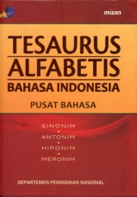Image of Tesaurus Alfabetis Bahasa Indonesia:Pusat Bahasa/Depdiknas