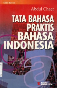 Image of Tata bahasa praktis Bahasa Indonesia/Abdul Chaer