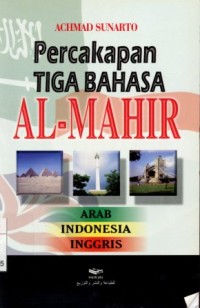 Image of Percakapan Tiga Bahasa Al Mahir
