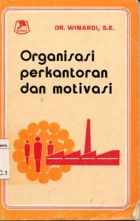 Image of Organisasi perkantoran dan motivasi