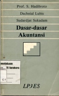 Image of Dasar-dasar Akuntansi / S. Hadibroto, Dachnial Lubis dan Sudardjat Sukadam
