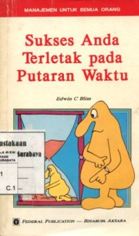 Image of Sukses pada anda terletak pada putaran waktu / Edwin C. Bliss