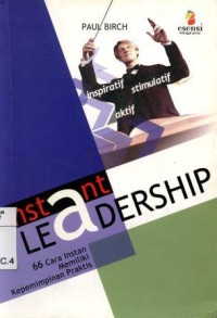 Image of Instant Leadership 66 Cara Memiliki Kepemimpinan Praktis