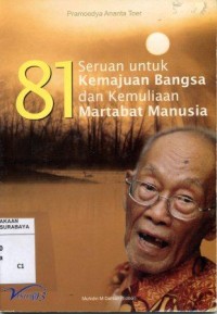 Image of 81 Seruan Untuk Kemajuan Bangsa Dan kemuliaan Martabat Manusia