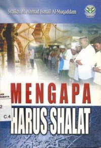 Image of Mengapa harus shalat