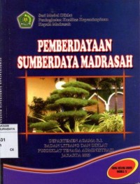 Image of Pemberdayaan Sumberdaya Madrasah modul 5: modul diklat peningkatan kualitas kepemimpinan kepala madrasah /Zahrotun Nihayah