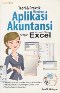 Image of Teori & Praktik Membuat Aplikasi Akuntansi Dengan Microsoft Excel
