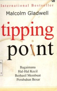 Image of Tipping point:bagaimana hal-hal kecil berhasil membuat perubahan
