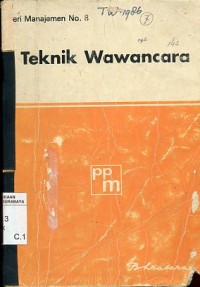 Image of Teknik wawancara/Robert M.Hecht,Joel E.Aron, Morton D.Siegel; penerjemah, Tumona Siagian