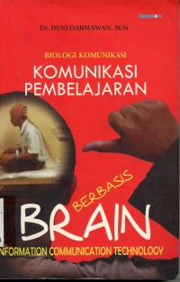 Image of Biologi Komunikasi,Komunikasi Pembelajaran Berbasis brain