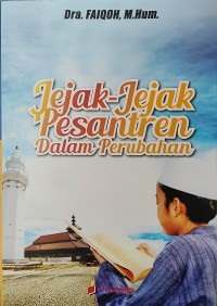 Image of Jejak-jejak Pesantren Dalam perubahan