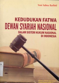 Image of Kedudukan Fatwa Dewan Syariah Nasional