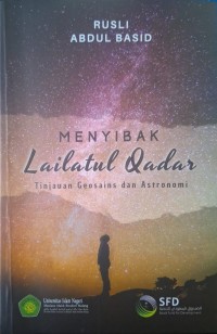 Image of Menyibak Lailatul Qadar : Tinjauan Geosains dan Astronomi