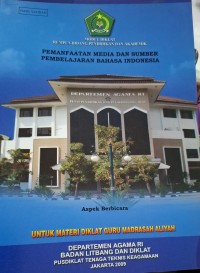 Image of Pemanfaatan media dan sumber pembelajaran Bahasa Indonesua