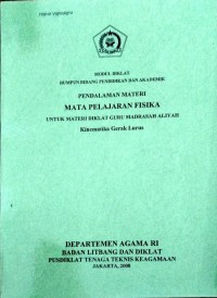 Image of Pendalaman materi mata pelajaran fisika (kinematika gerak lurus)