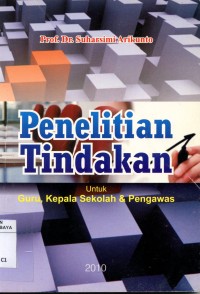 Image of Penelitian Tindakan : untuk Guru, Kepala sekolah & pengawas