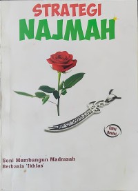 Image of Strategi Najmah : Seni Membangun Madrasah Berbasis Ikhlas