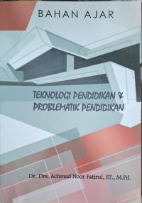 Image of Teknologi pendidikan & problematik pendidikan