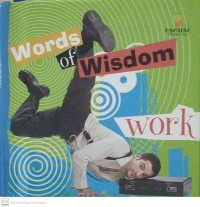 Image of Words of wisdom : work