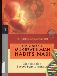 Image of ensiklopedia mukjizat ilmiah hadits nabi (manusia dan proses penciptaannya)
