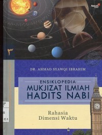 Image of ensiklopedia mukjizat ilmiah hadits nabi (rahasia dimensi waktu)