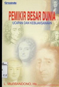 Image of Pemikir Besar Dunia:ucapan dan kebijaksanaan/L.Murbandono; Editor:Jenni Purba