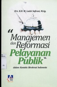 Image of Manajemen dan Reformasi Pelayanan Publik